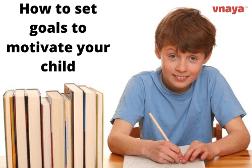 How to set goals to motivate your child?