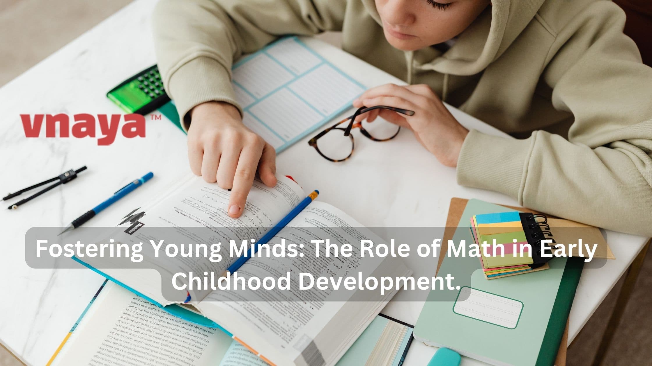 Fostering Young Minds: The Role of Math in Early Childhood Development