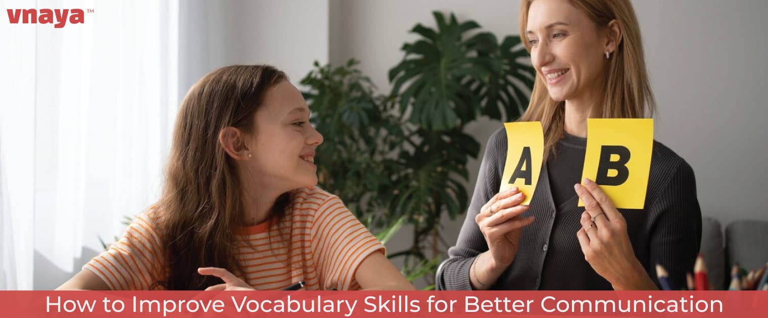 How to Improve Vocabulary Skills for Better Communication
