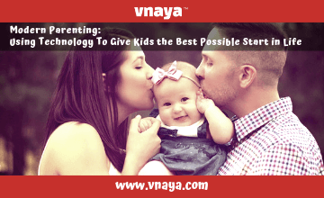 Modern Parenting Using Technology To Give Kids the Best Possible Start in Life